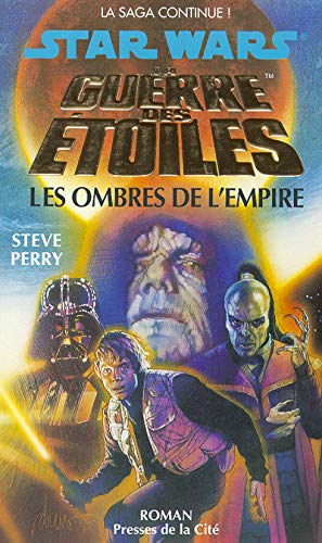 Star Wars : La guerre des étoiles : Les Ombres de l'empire