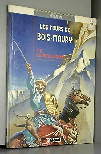 TOURS DE BOIS-MAURY T08 LE SELDJOUKI