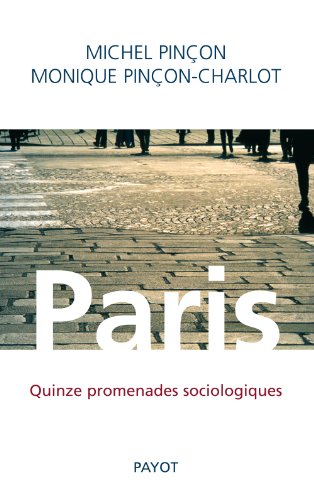Paris: Quinze promenades sociologiques