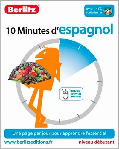 10 minutes d'espagnol : Niveau débutant (CD audio inclus)