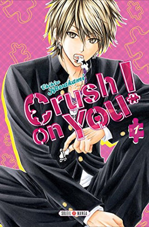 Crush on You ! T01