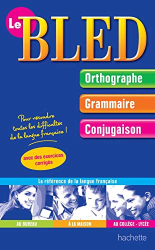 LE BLED Orthographe-Grammaire-Conjugaison