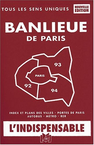 Atlas routiers : Plan de la banlieue de Paris - Départements 92 - 93 - 94