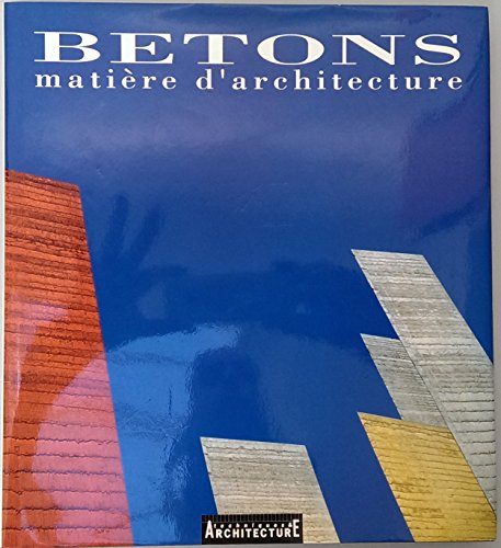 Béton, matière d'architecture