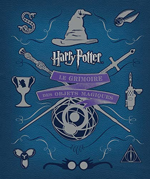 Harry Potter : le grimoire des objets magiques, tome 3