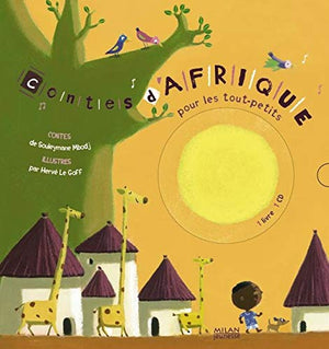 Contes d'Afrique: Pour les tout-petits