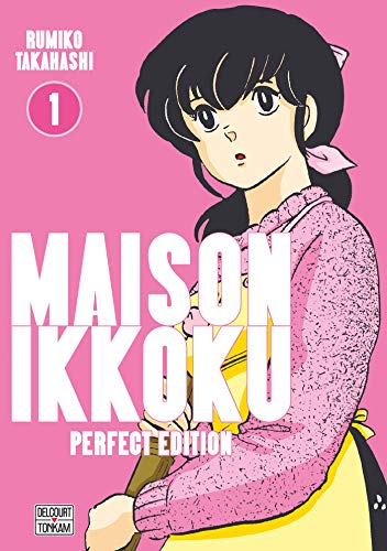 Delcourt Maison Ikkoku (Juliette Je t'aime) - Tome 1 - Perfect Edition
