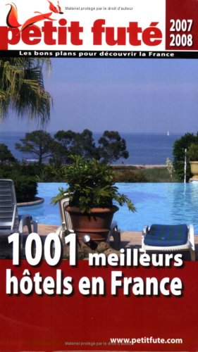 1001 meilleurs hotels en france