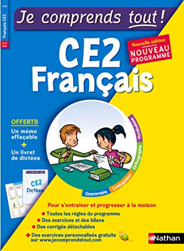 Français CE2 - Je comprends tout - 300 exercices + cours - conforme au programme de CE2