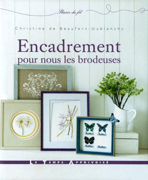 Encadrement pour nous les brodeuses