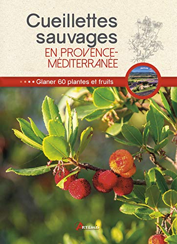 Cueillettes sauvages en Provence-Méditerranée (0)