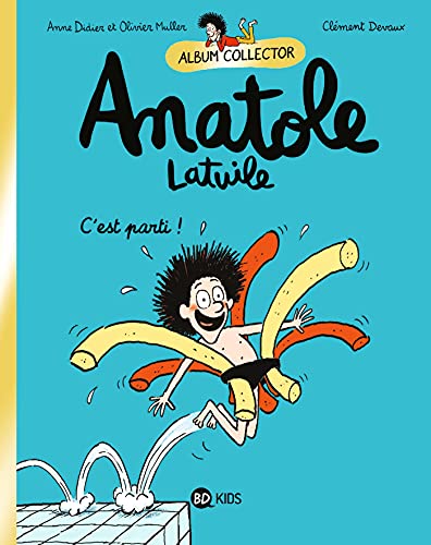 Anatole Latuile, Tome 01: Anatole 1 collector