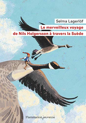 Le merveilleux voyage de Nils Holgersson à travers la Suède (Flammarion Jeunesse Poche) (French Edition)