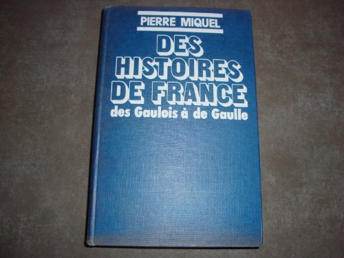 Des Histoires de France Tome 1