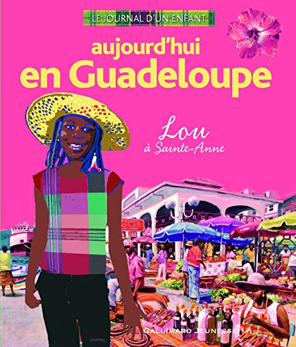 Aujourd'hui en Guadeloupe: Lou à Sainte-Anne