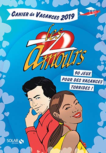 Cahier de vacances 2019 les Z'amours