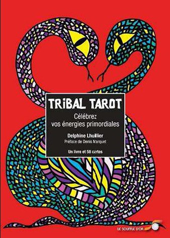 Tribal Tarot: Célébrez vos énergies primordiales