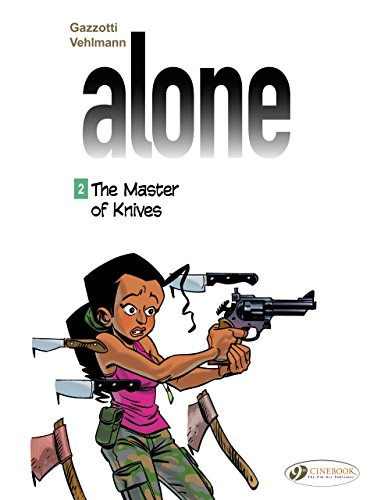 Alone - tome 2 The Master of Knives (02)