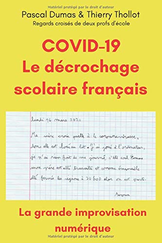COVID-19 Le décrochage scolaire français: La grande improvisation numérique