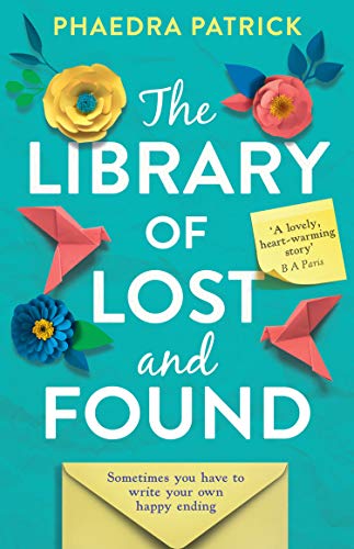 The Library of Lost and Found: The most charming, uplifting novel of summer 2019