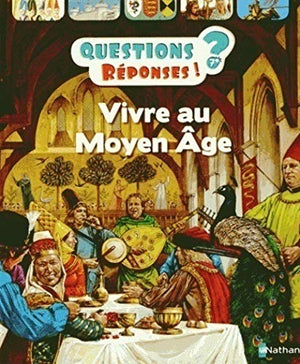 Vivre au Moyen-Âge