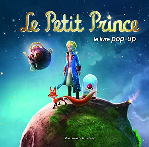 Le Petit Prince: Le livre pop-up