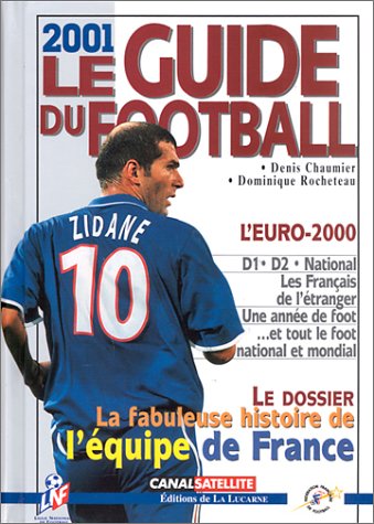 Le guide du football 2001