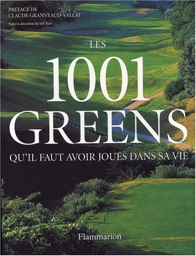 1001 greens qu'il faut avoir joues dans sa vie (Les)