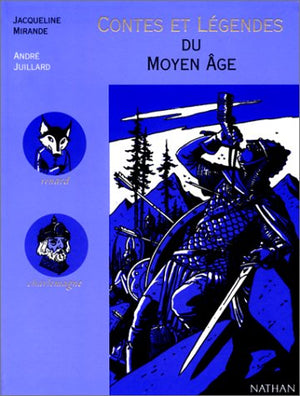 Contes et légendes du Moyen âge