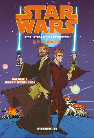 Star Wars - Clone Wars épisodes T01 - Heavy metal Jedi