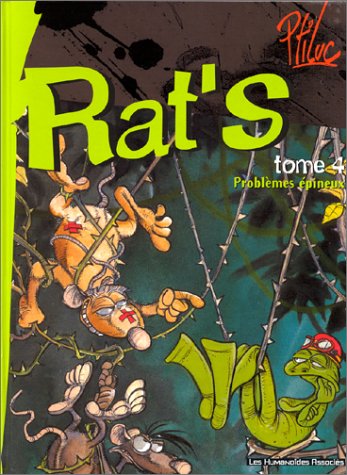 Rat's, tome 4 : Problèmes épineux