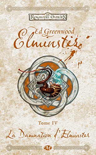 Elminster, T4 : La Damnation d'Elminster