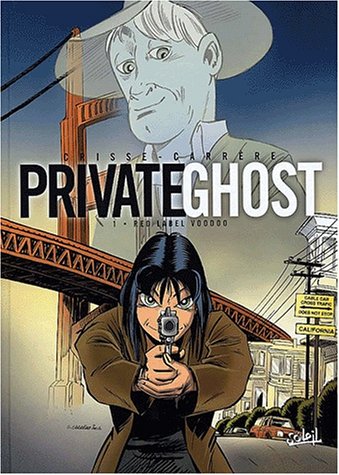 Private Ghost, tome 1 : Red Label Voodoo