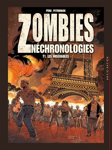 Zombies néchronologies T01: Les Misérables