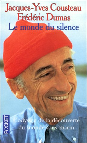 Journal de voyage du commandant Cousteau Tome 1: Le monde du silence