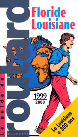 FLORIDE, LOUISIANE. Edition 1999-2000