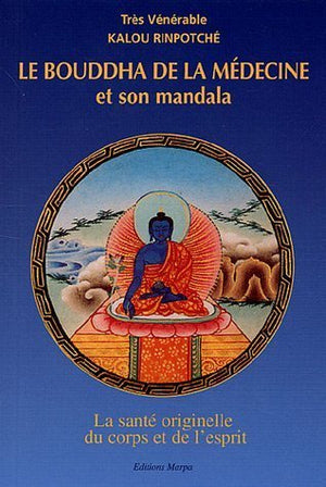 Le Bouddha de la médecine et son mandala