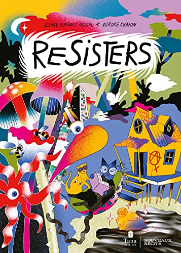 ReSisters – Roman graphique écoféministe, quête initiatique et politique pour se réinventer un destin commun désirable et sortir du capitalisme néocolonial patriarcal