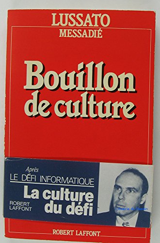 BOUILLON DE CULTURE