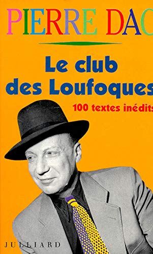 CLUB DES LOUFOQUES