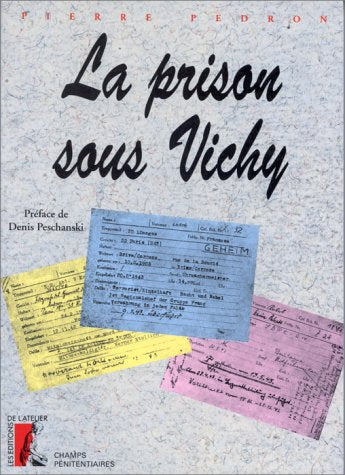 La prison sous Vichy