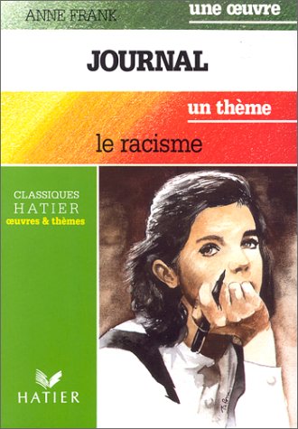 Le journal d'Anne Frank : Le racisme
