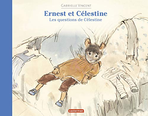 Ernest et Célestine - Les questions de Célestine: Format broché