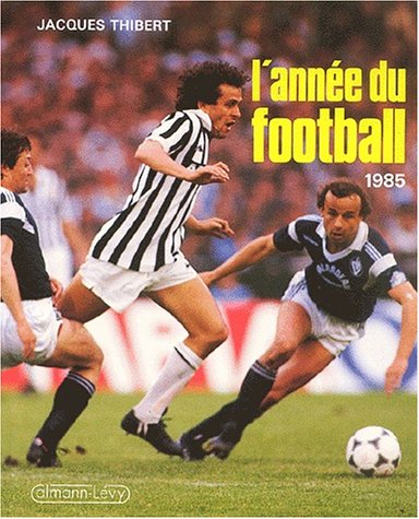 L'Année du football 1985, numéro 13