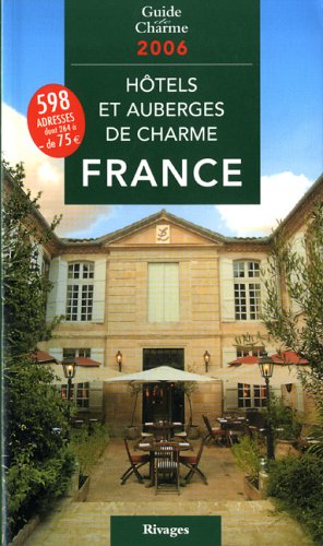 Hôtels et auberges de charme en France