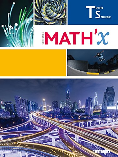 Math'X Tle S spécifique (éd.2016) - Livre