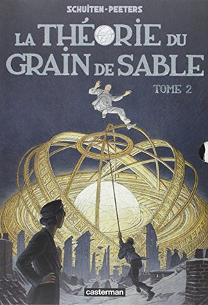 Les Cités obscures - La Théorie du grain de sable (2)