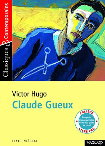 "Claude Gueux" de Victor Hugo
