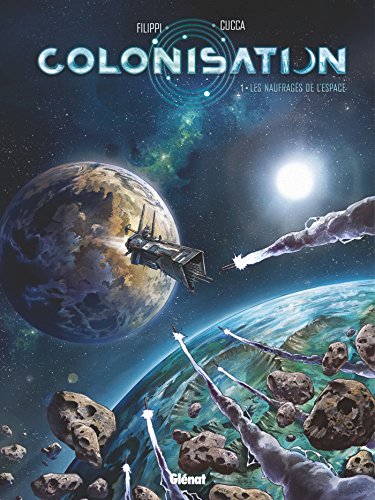 Colonisation - Tome 01: Les naufragés de l'espace