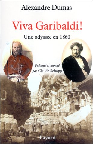 Viva Garibaldi ! Une odyssée en 1860
